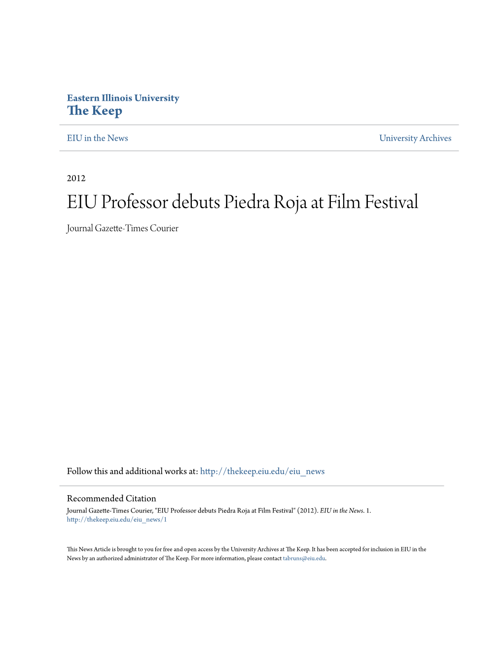 EIU Professor Debuts Piedra Roja at Film Festival Journal Gazette-Times Courier