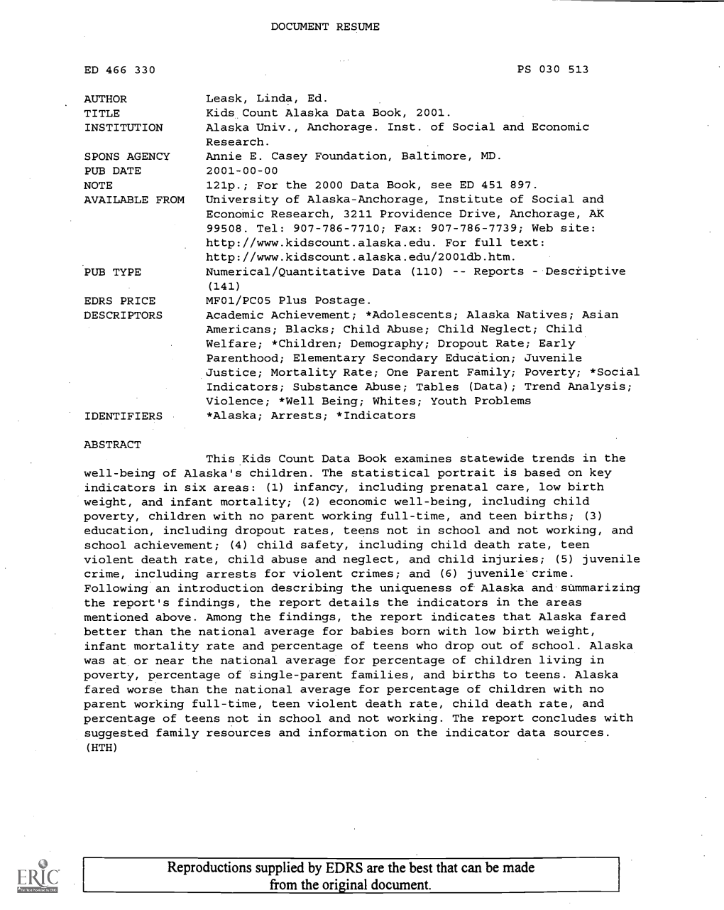 Kids Count Alaska Data Book, 2001. INSTITUTION Alaska Univ., Anchorage