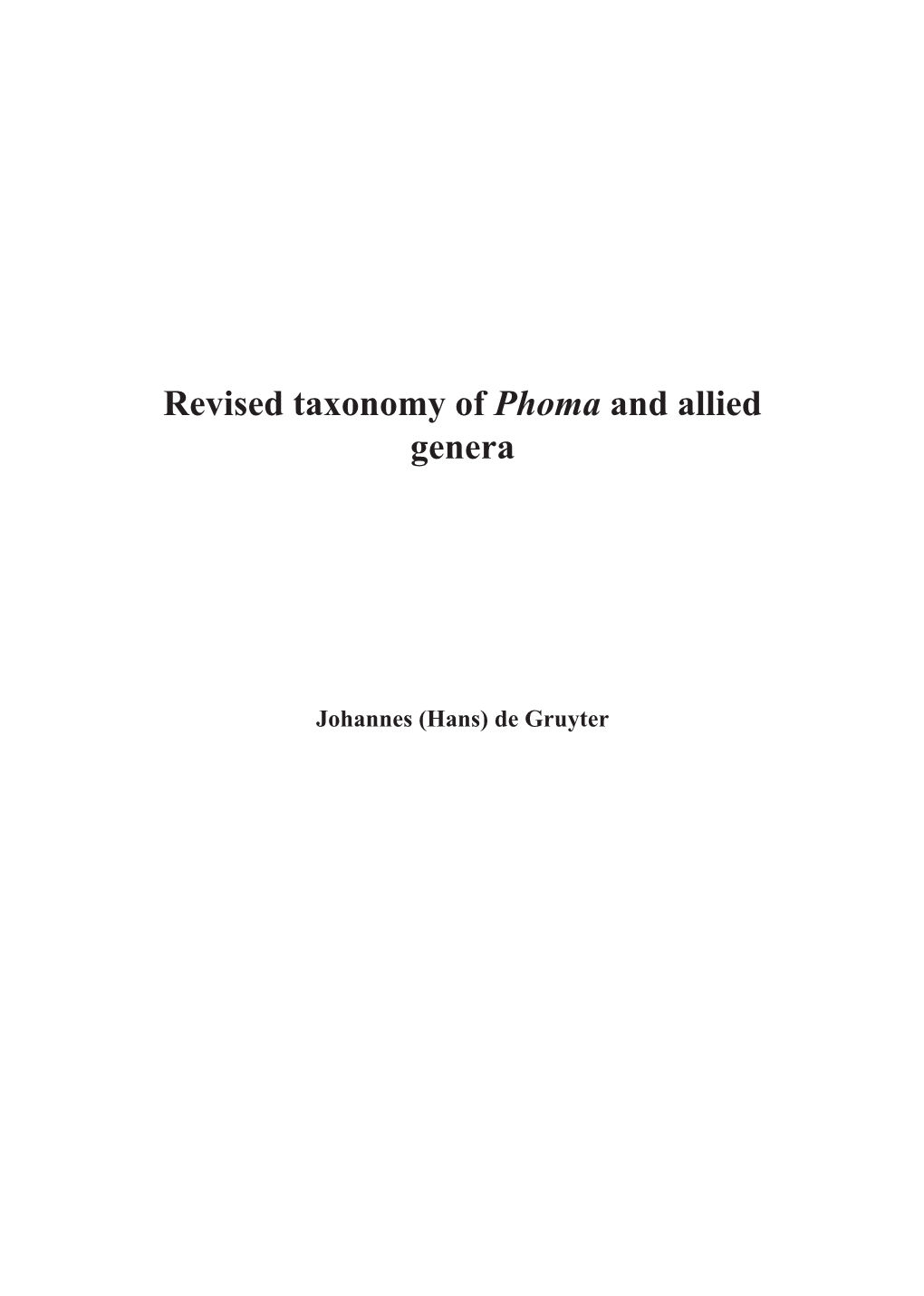 Revised Taxonomy of Phoma and Allied Genera