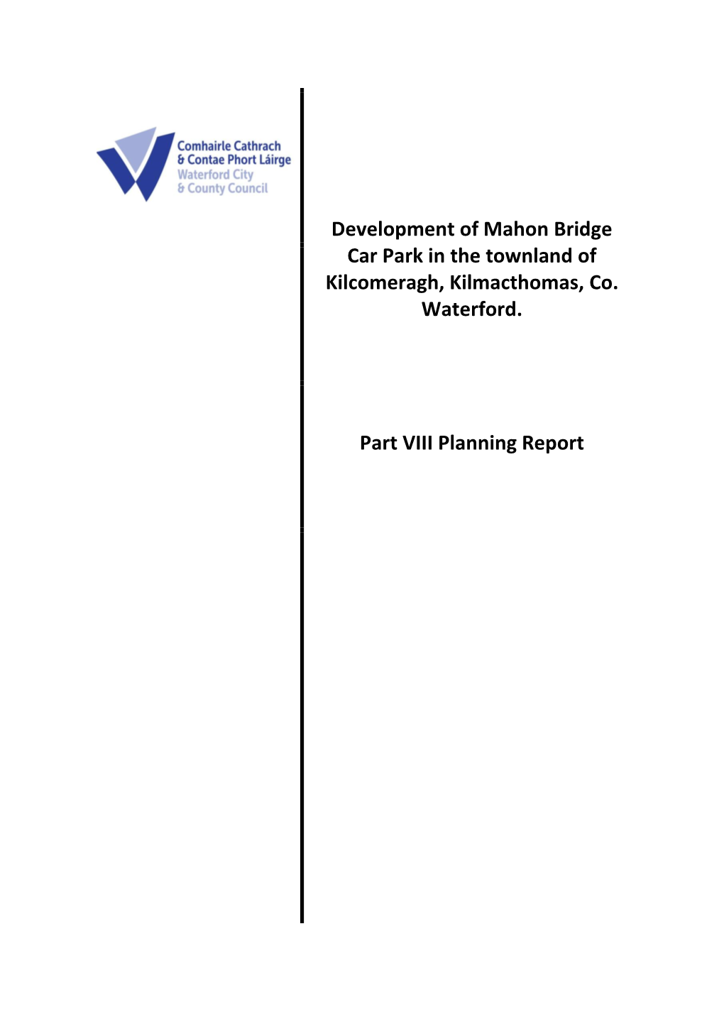 21072021Part VIII Report Mahon Bridge Car Park Devolopment