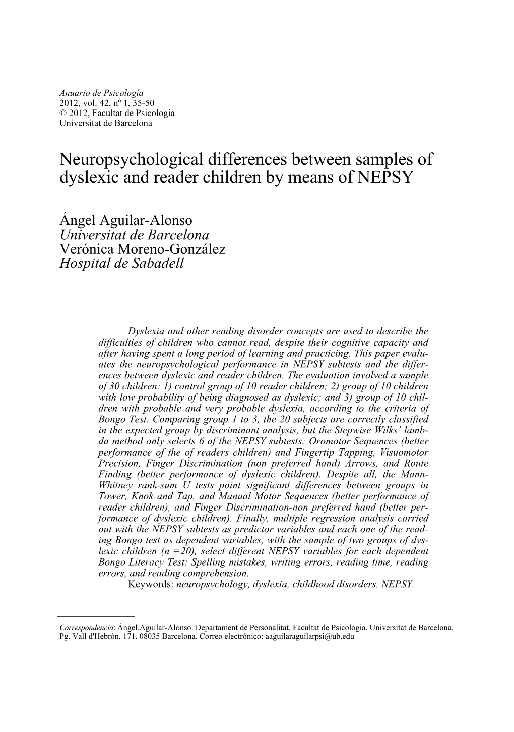 Neuropsychological Differences Between Samples of Dyslexic and Reader Children by Means of NEPSY