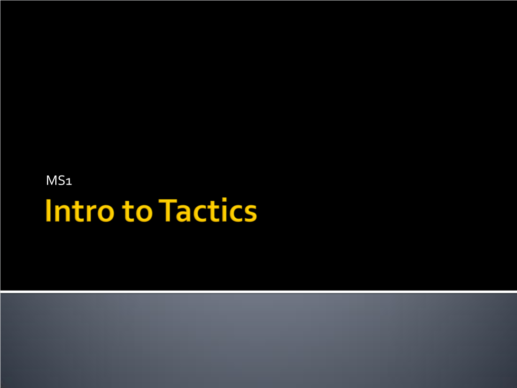 Intro to Tactics