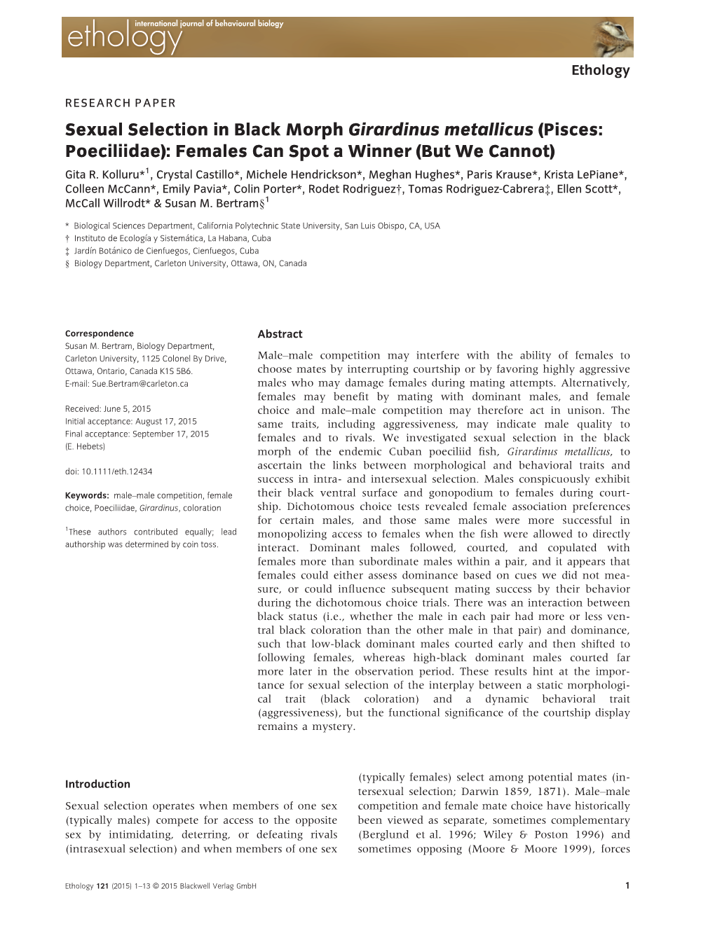 Sexual Selection in Black Morph Girardinus Metallicus (Pisces: Poeciliidae): Females Can Spot a Winner (But We Cannot)