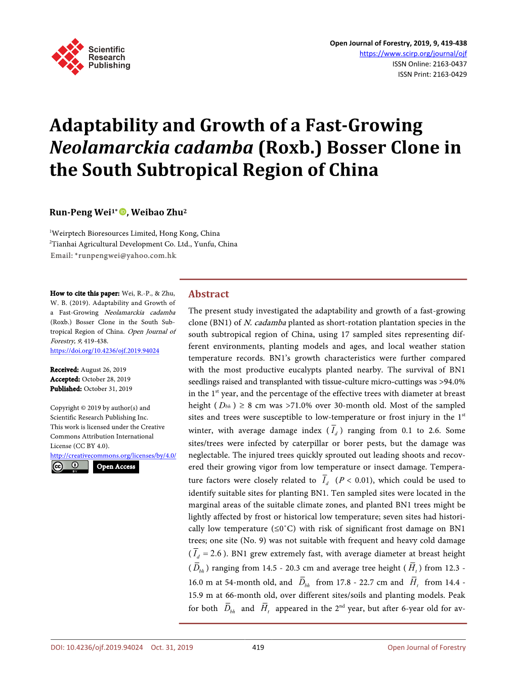 Adaptability and Growth of a Fast-Growing Neolamarckia Cadamba (Roxb.) Bosser Clone in the South Subtropical Region of China