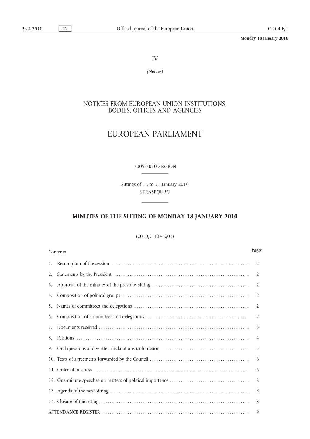 Minutes of the Sitting of Monday 18 January 2010