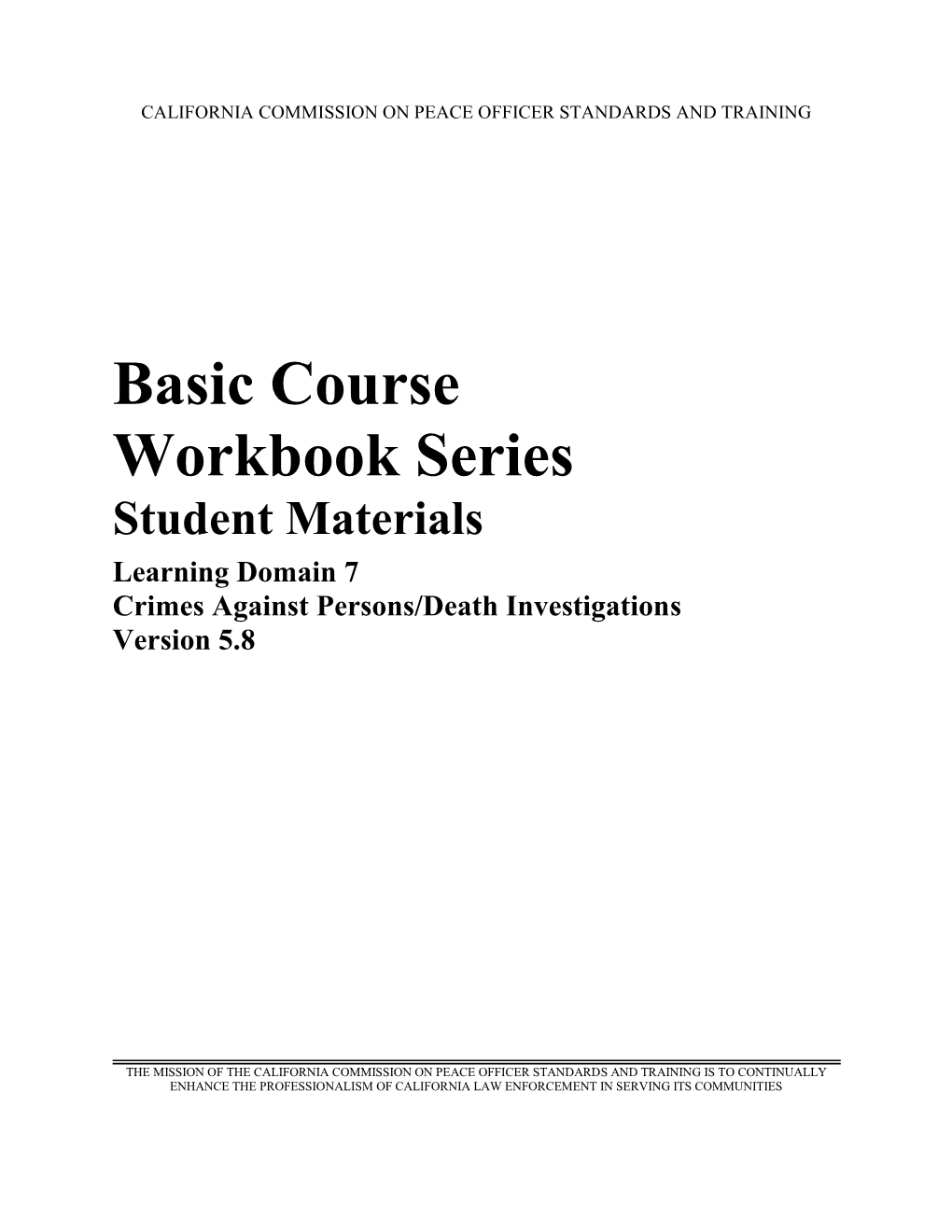 LD 7: Crimes Against Persons/Death Investigations Table of Contents