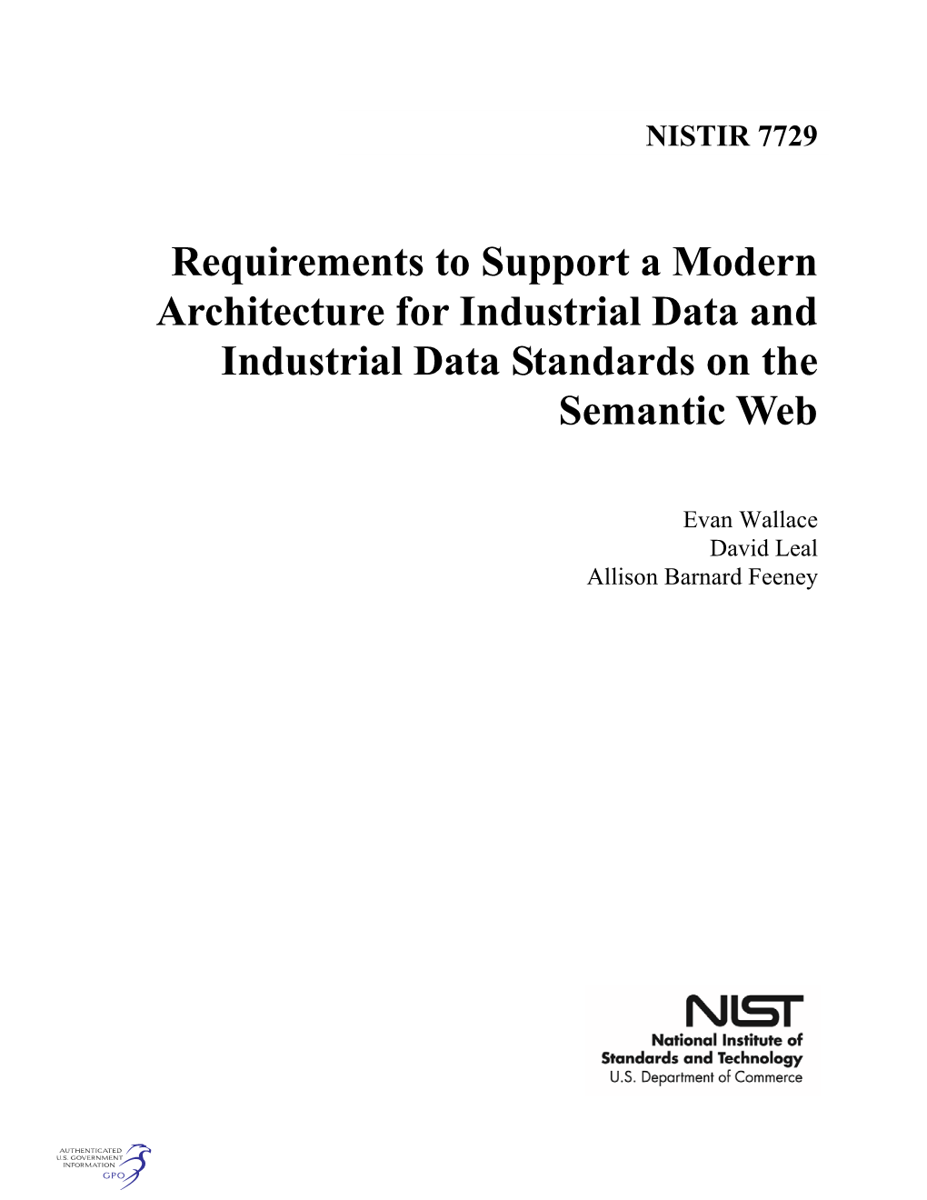 Requirements to Support a Modern Architecture for Industrial Data and Industrial Data Standards on the Semantic Web