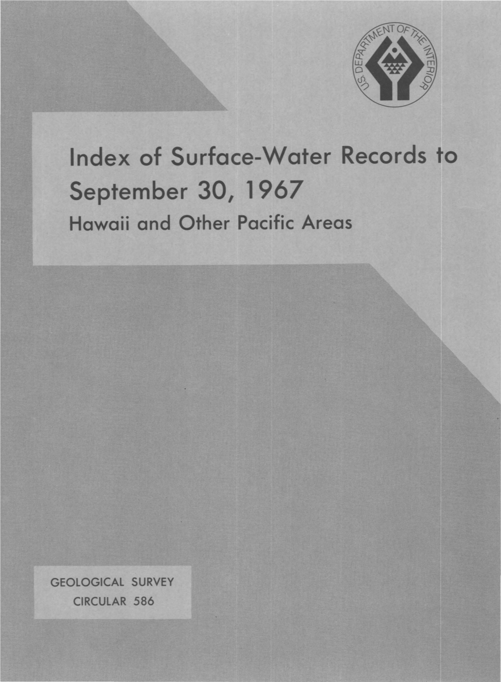 Index of Surface-Water Records to September 30, 1967 Hawaii and Other Pacific Areas