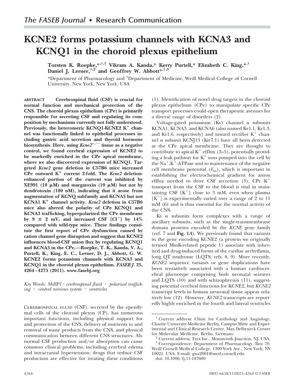 KCNE2 Forms Potassium Channels with KCNA3 and KCNQ1 in the Choroid Plexus Epithelium