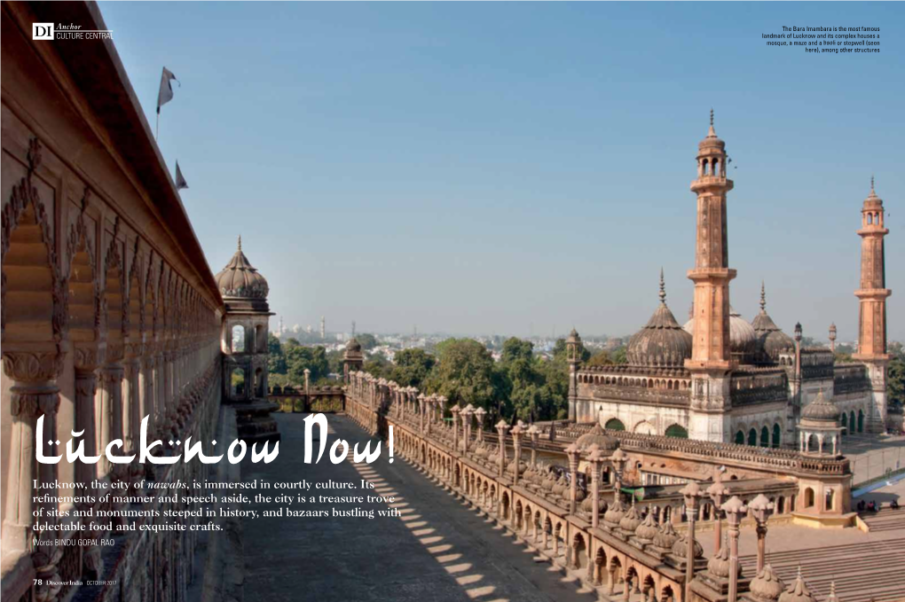 Lucknow and Its Complex Houses a Mosque, a Maze and a Baoli Or Stepwell (Seen Here), Among Other Structures