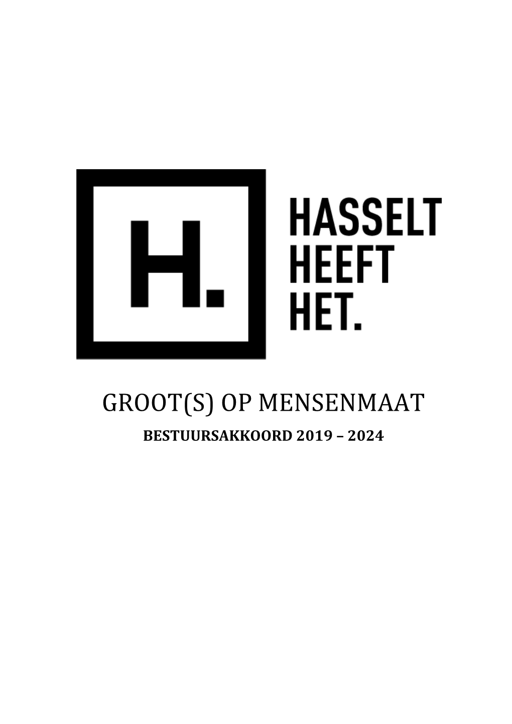 Groot(S) Op Mensenmaat Bestuursakkoord 2019 – 2024