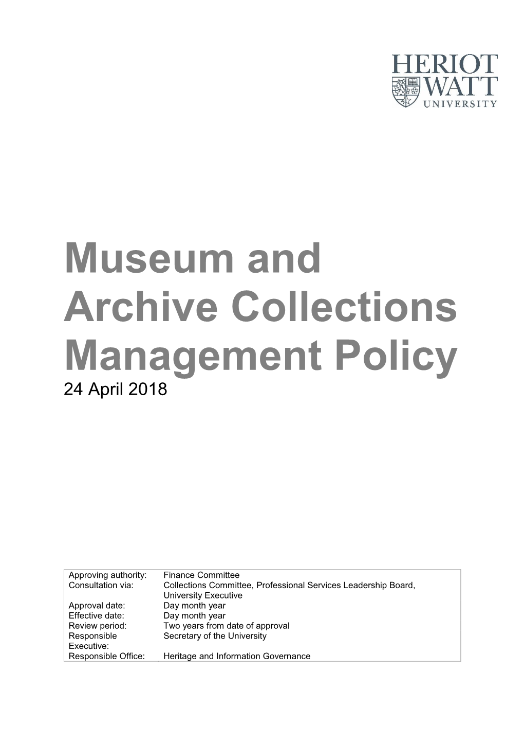 Museum and Archive Collections Management Policy 24 April 2018