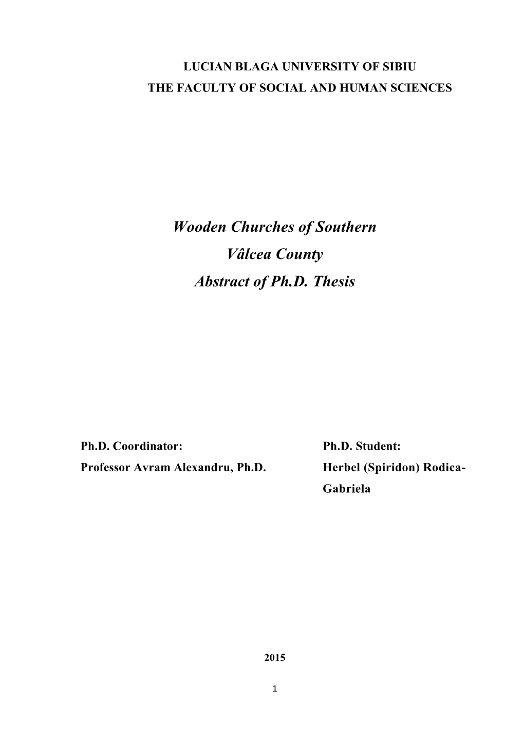 Wooden Churches of Southern Vâlcea County Abstract of Ph.D. Thesis
