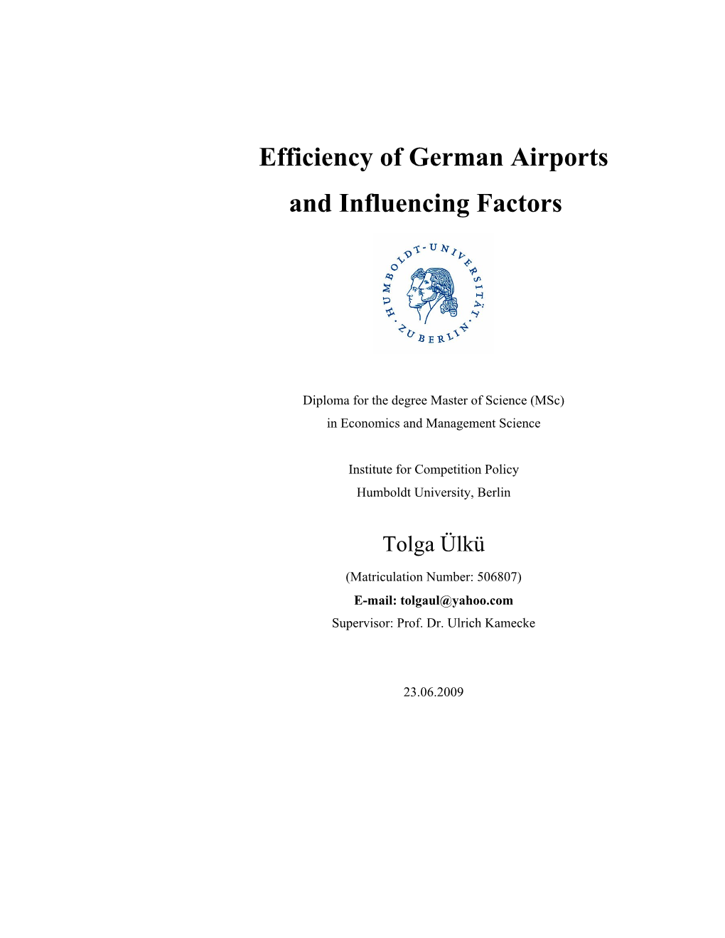 Efficiency of German Airports and Influencing Factors