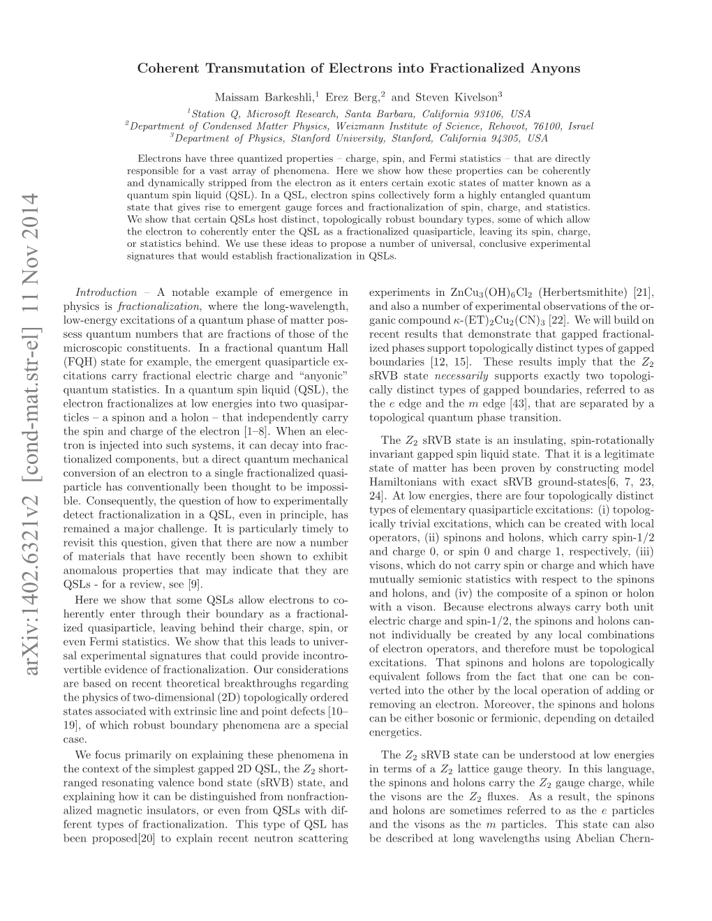 Coherent Transmutation of Electrons Into Fractionalized Anyons