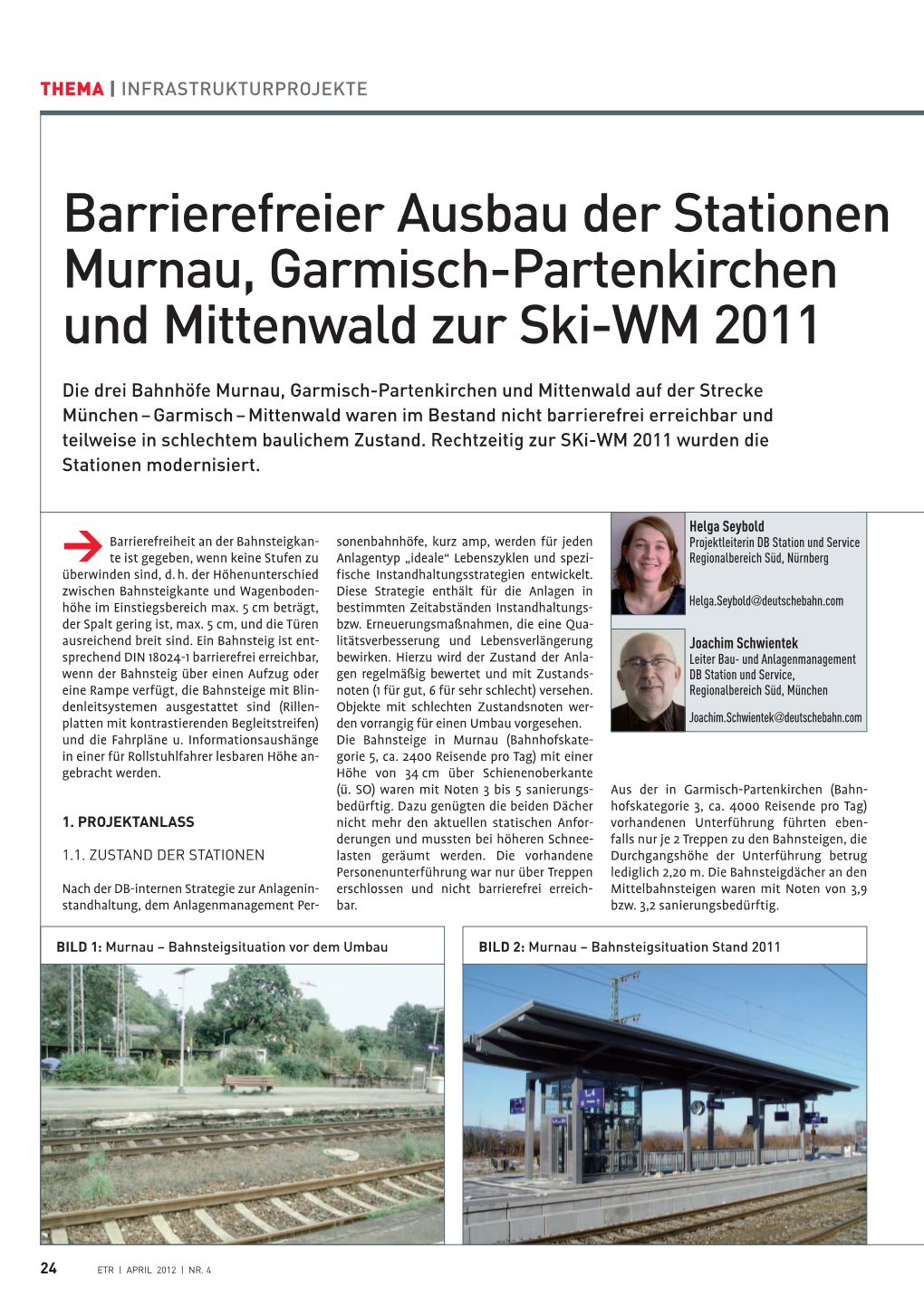 Barrierefreier Ausbau Der Stationen Murnau, Garmisch-Partenkirchen Und Mittenwald Zur Ski-WM 2011