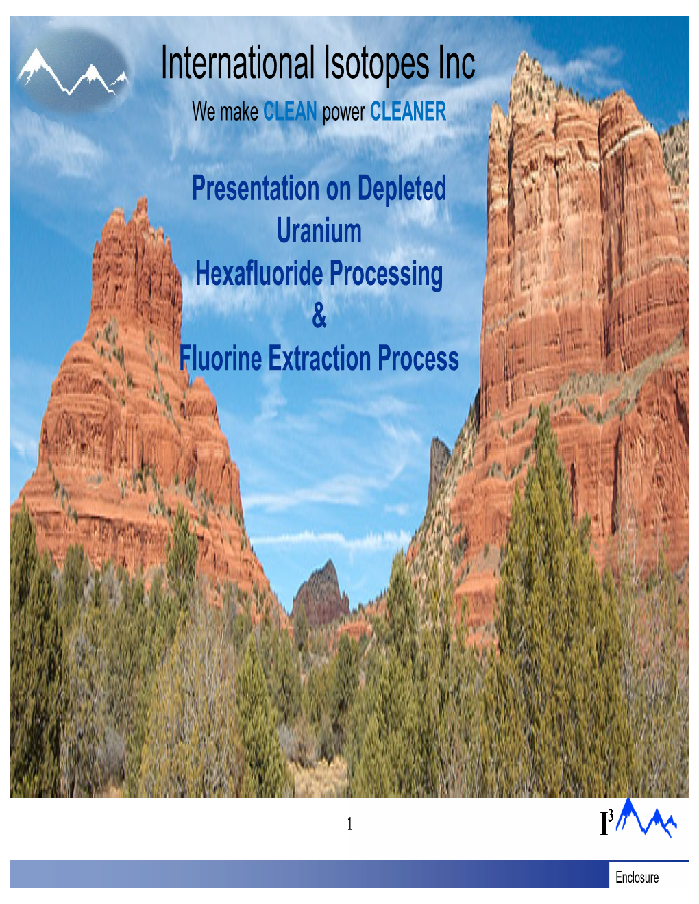 Presentation on Depleted Uranium Hexafluoride Processing & Fluorine Extraction Process