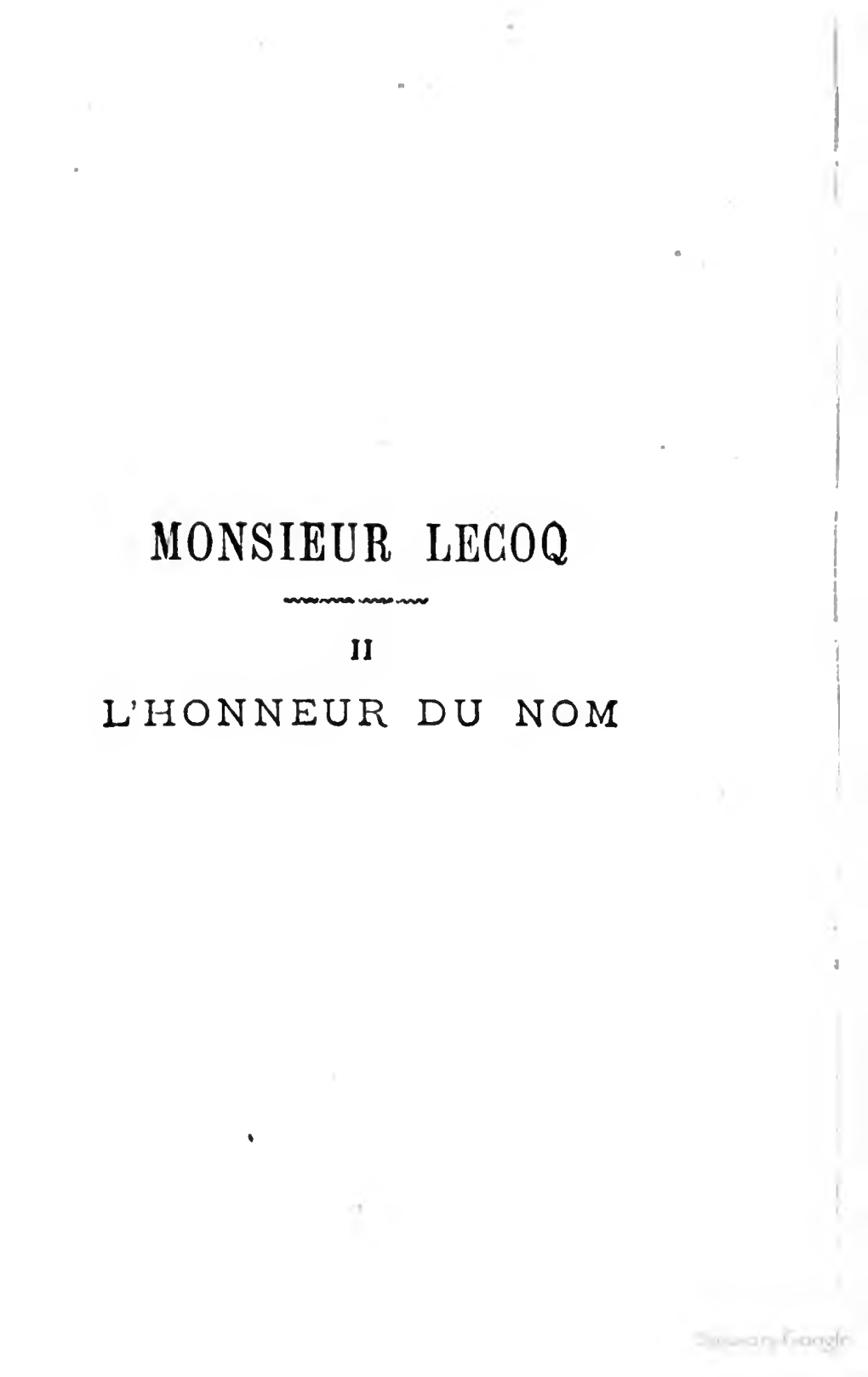 Monsieur Lecoq Par Émile Gaboriau L'honneur Du