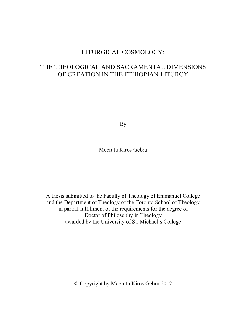 Liturgical Cosmology: the Theological And