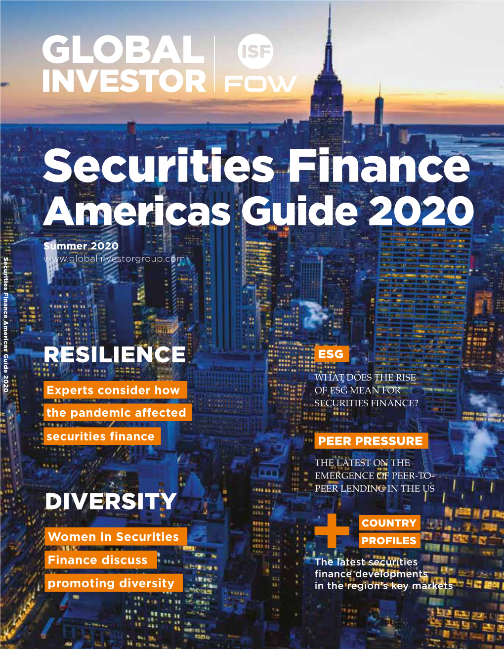 Securities Finance Americas Guide 2020 Summer 2020 Securities Finance Americas Guide 2020