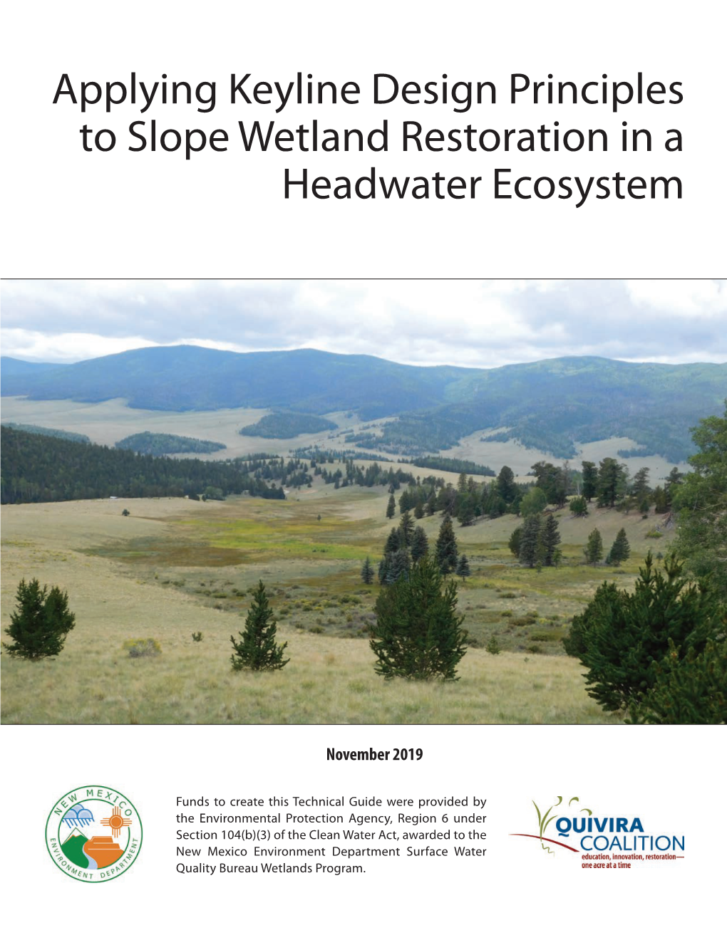 Applying Keyline Design Principles to Slope Wetland Restoration in a Headwater Ecosystem