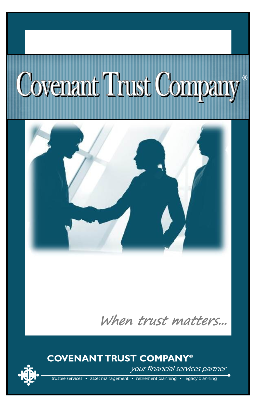 Covenant Trust Company Brochure (Pdf)