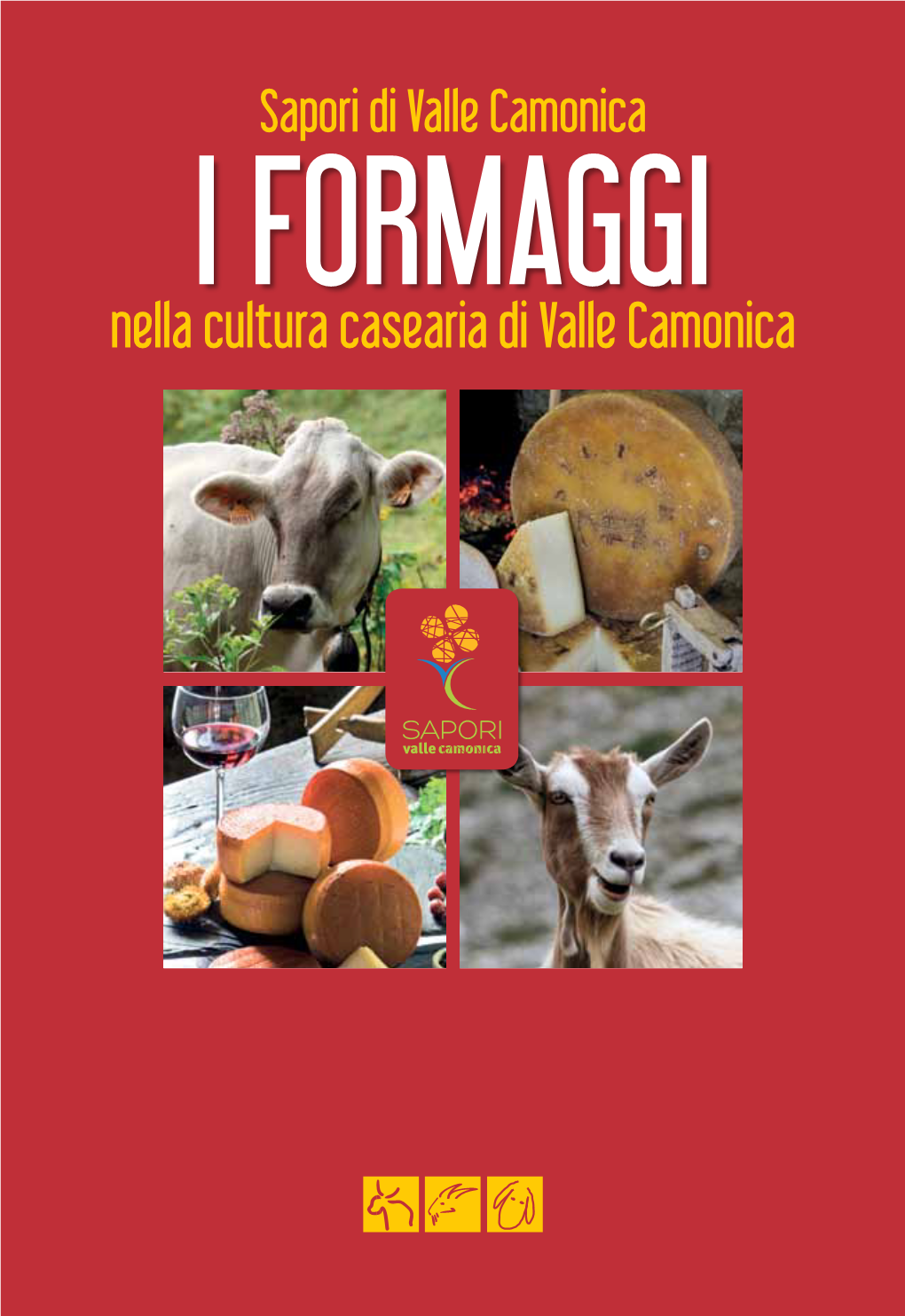 I Formaggi Nella Cultura Casearia Di Valle Camonica