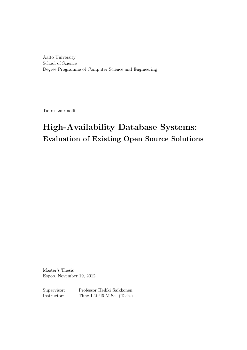 High-Availability Database Systems: Evaluation of Existing Open Source Solutions