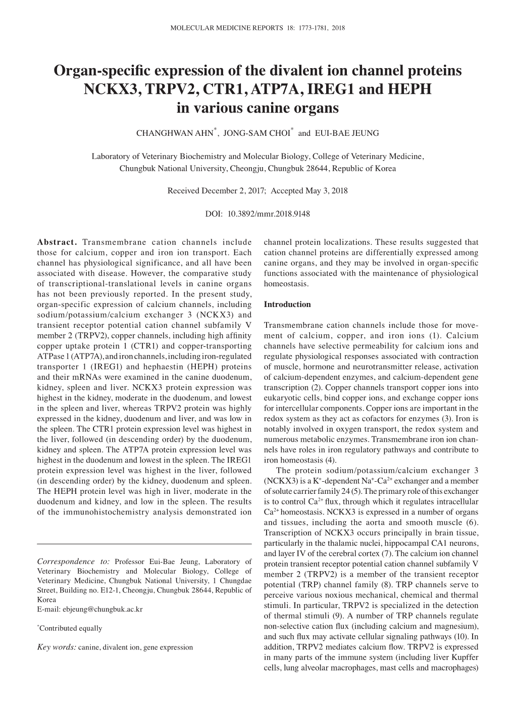 Organ‑Specific Expression of the Divalent Ion Channel Proteins NCKX3, TRPV2, CTR1, ATP7A, IREG1 and HEPH in Various Canine Organs