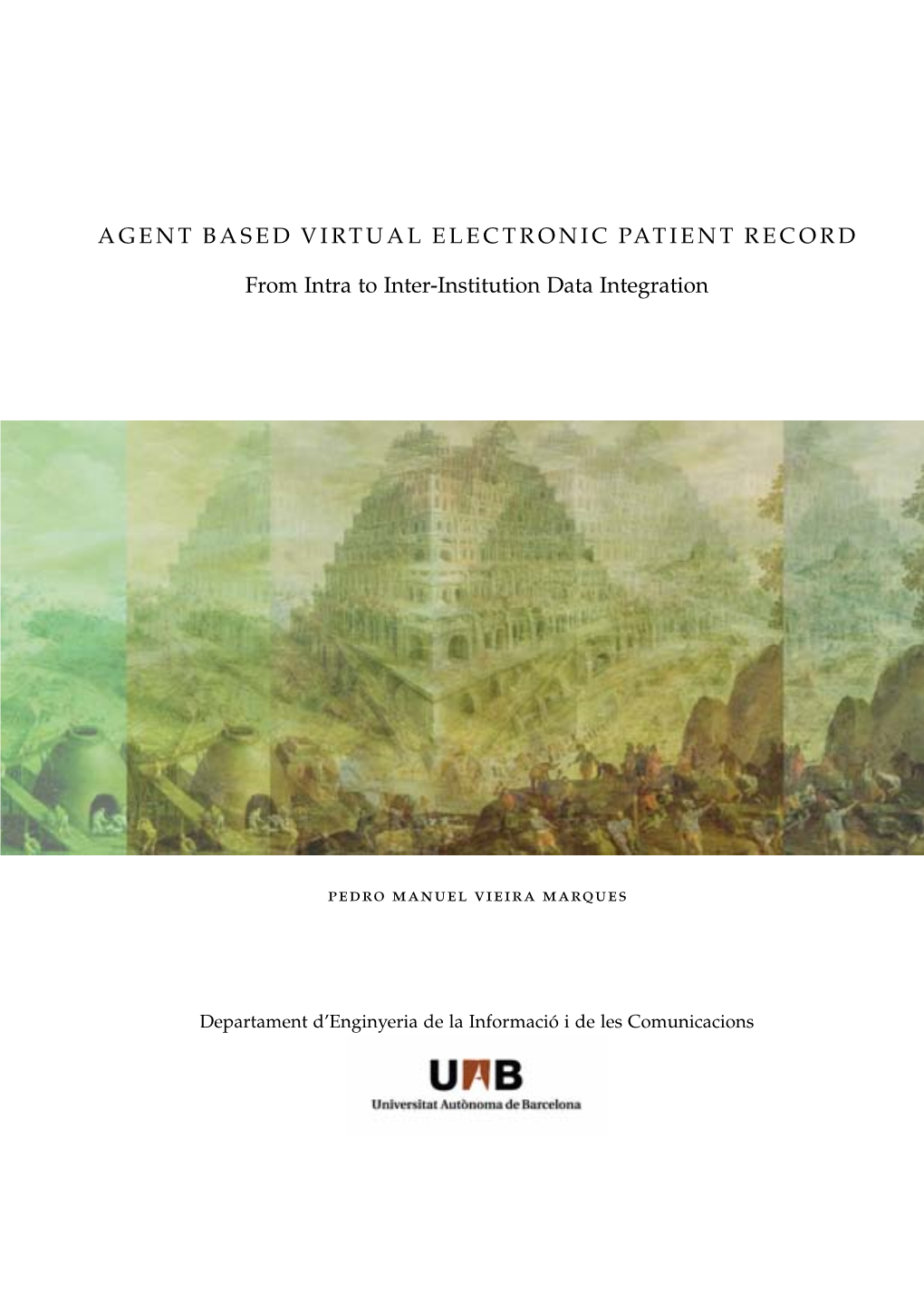 Agent Based Virtual Electronic Patient Record
