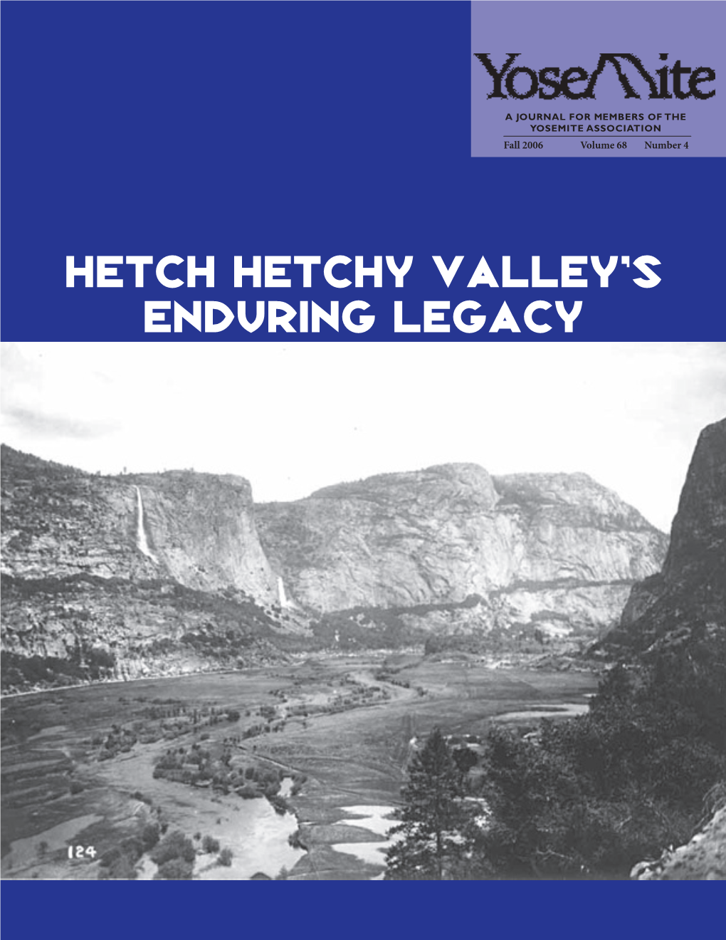 Hetch Hetchy Valley's Enduring Legacy