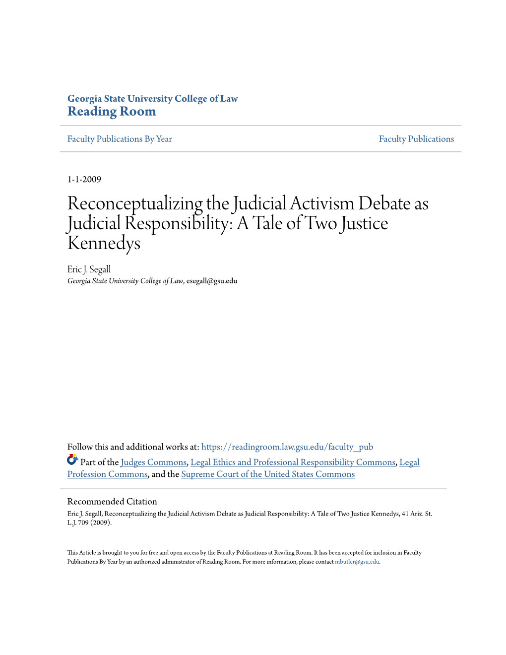 Reconceptualizing the Judicial Activism Debate As Judicial Responsibility: a Tale of Two Justice Kennedys Eric J