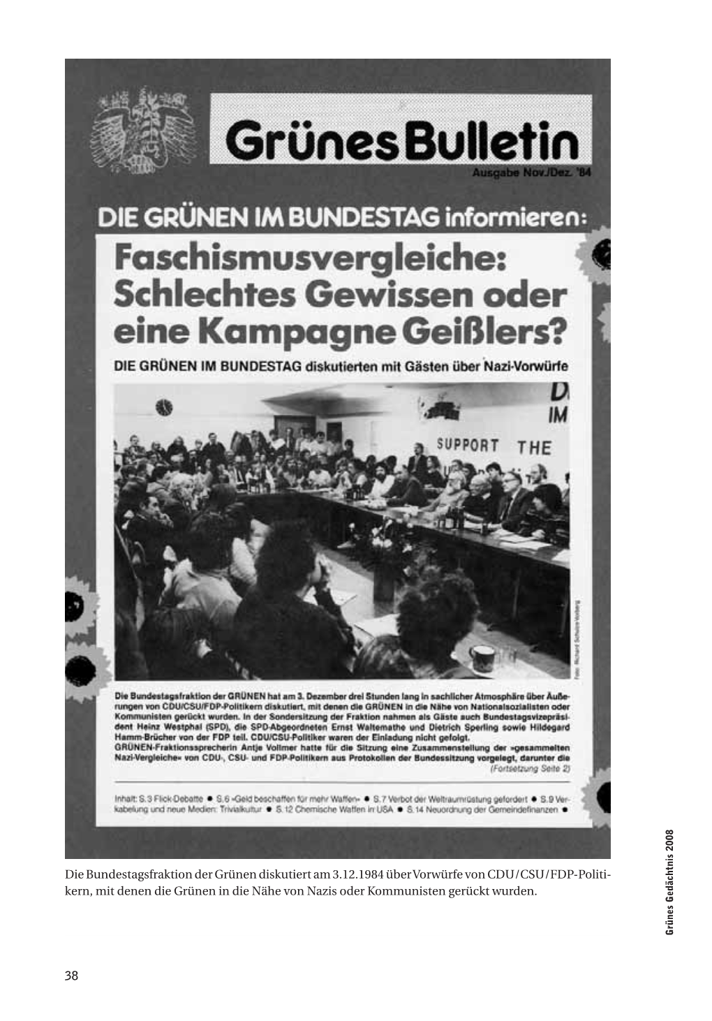 38 Die Bundestagsfraktion Der Grünen Diskutiert Am 3.12.1984 Über