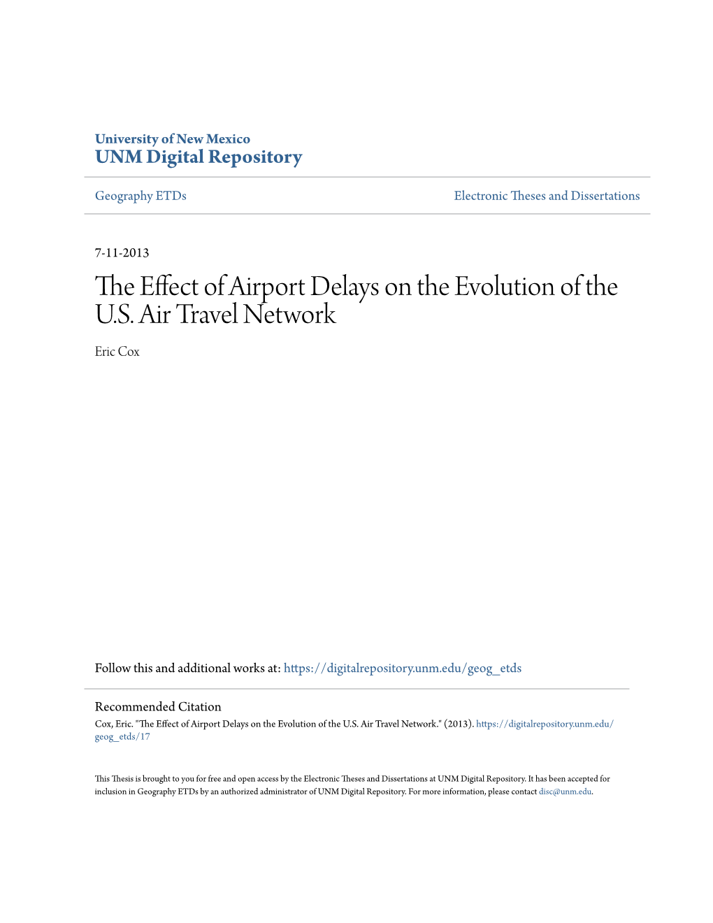 The Effect of Airport Delays on the Evolution of the U.S. Air Travel Network." (2013)