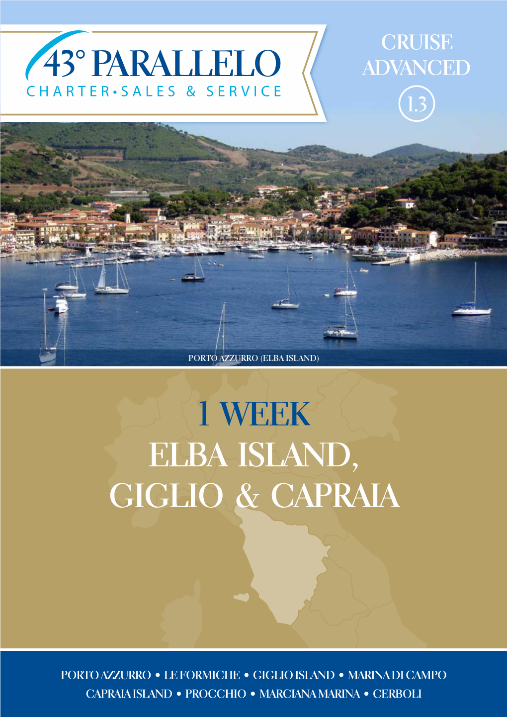 1 Week Elba Island, Giglio & Capraia