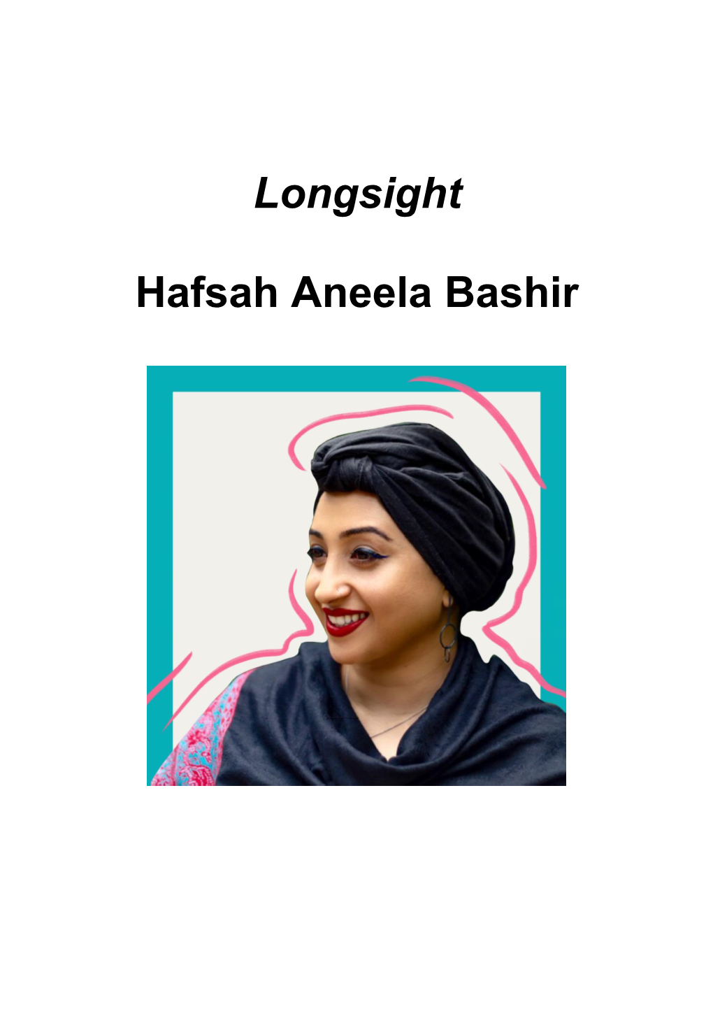 Longsight Hafsah Aneela Bashir