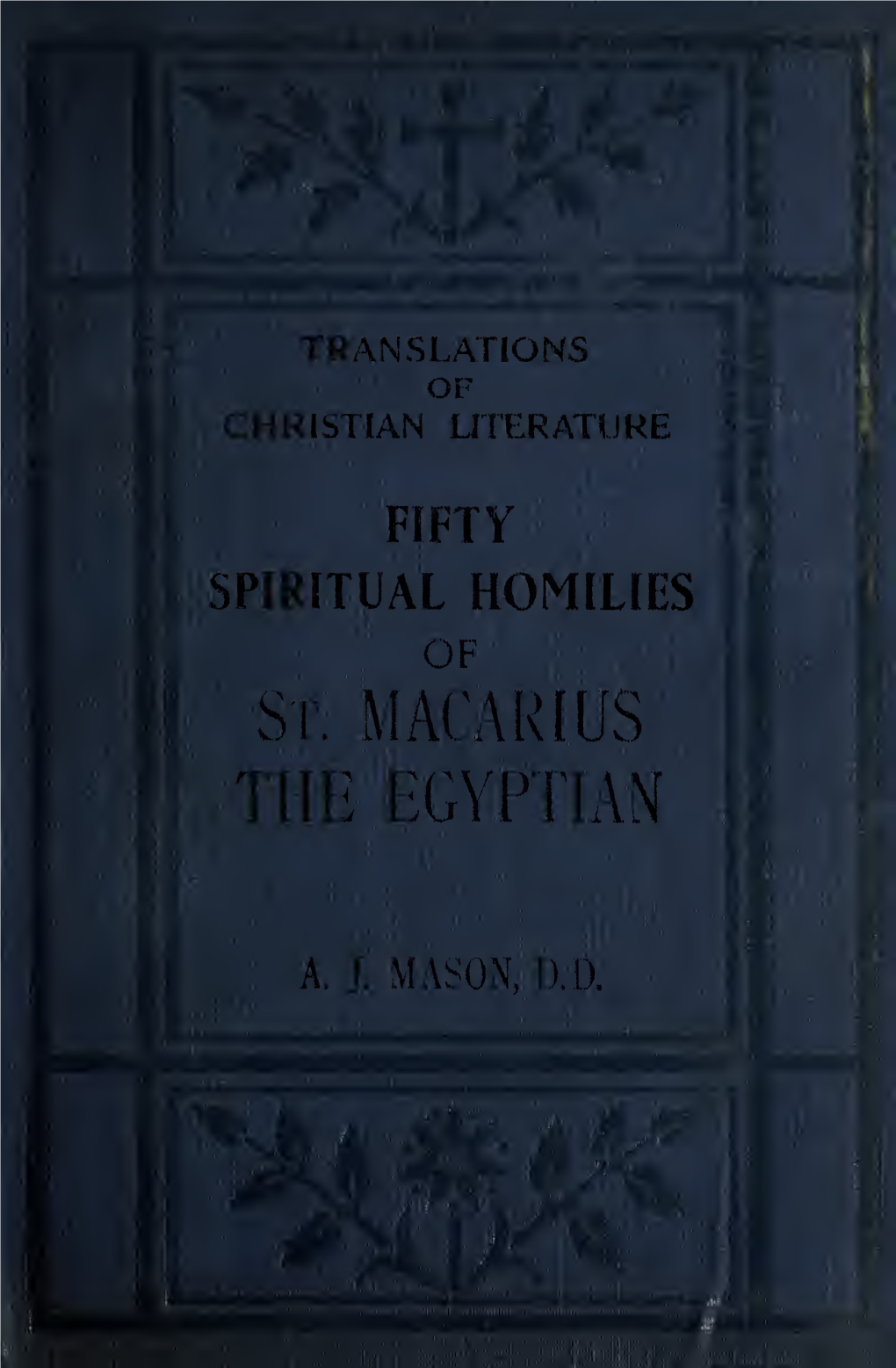 Fifty Spiritual Homilies of St. Macarius the Egyptian