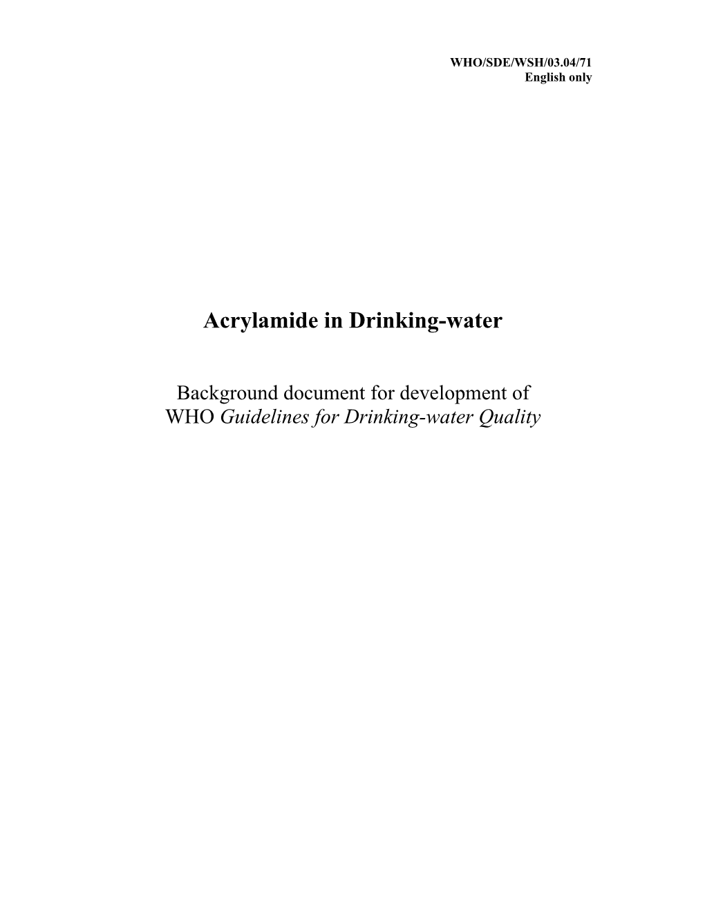Acrylamide in Drinking-Water