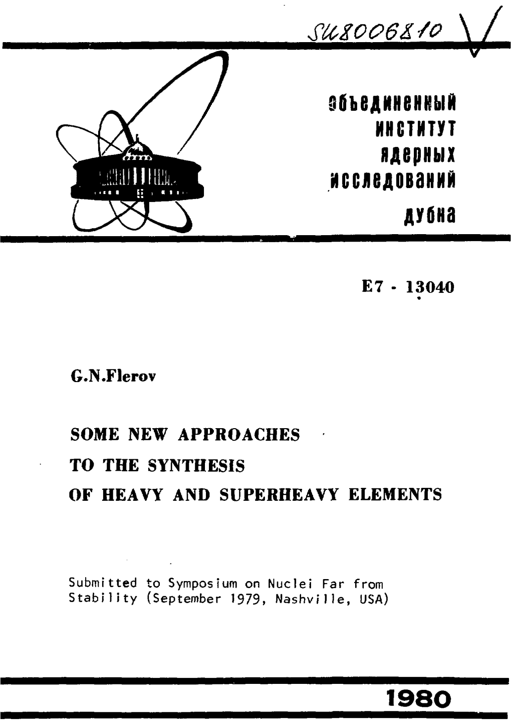 Some New Approaches to the Synthesis of Heavy and Superheavy Elements