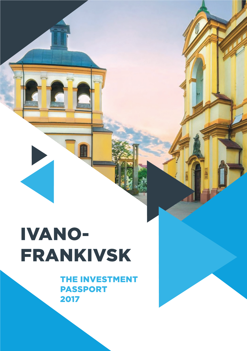 Ivano- Frankivsk