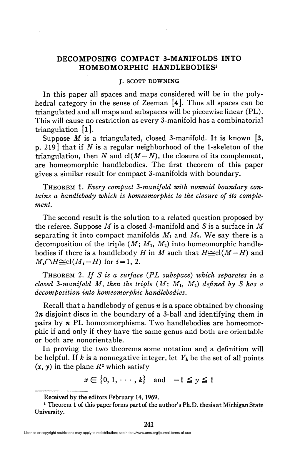 DECOMPOSING COMPACT 3-MANIFOLDS INTO HOMEOMORPHIC HANDLEBODIES1 M/\Rp^Cl(Mt-PQ for I-L, 2. Xe {0, 1, • • • , *} and