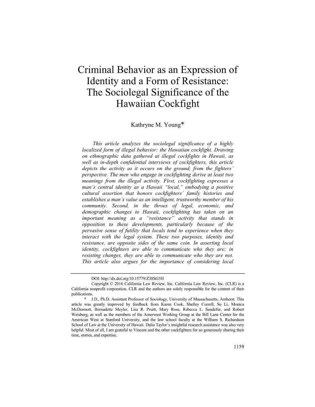 Criminal Behavior As an Expression of Identity and a Form of Resistance: the Sociolegal Significance of the Hawaiian Cockfight