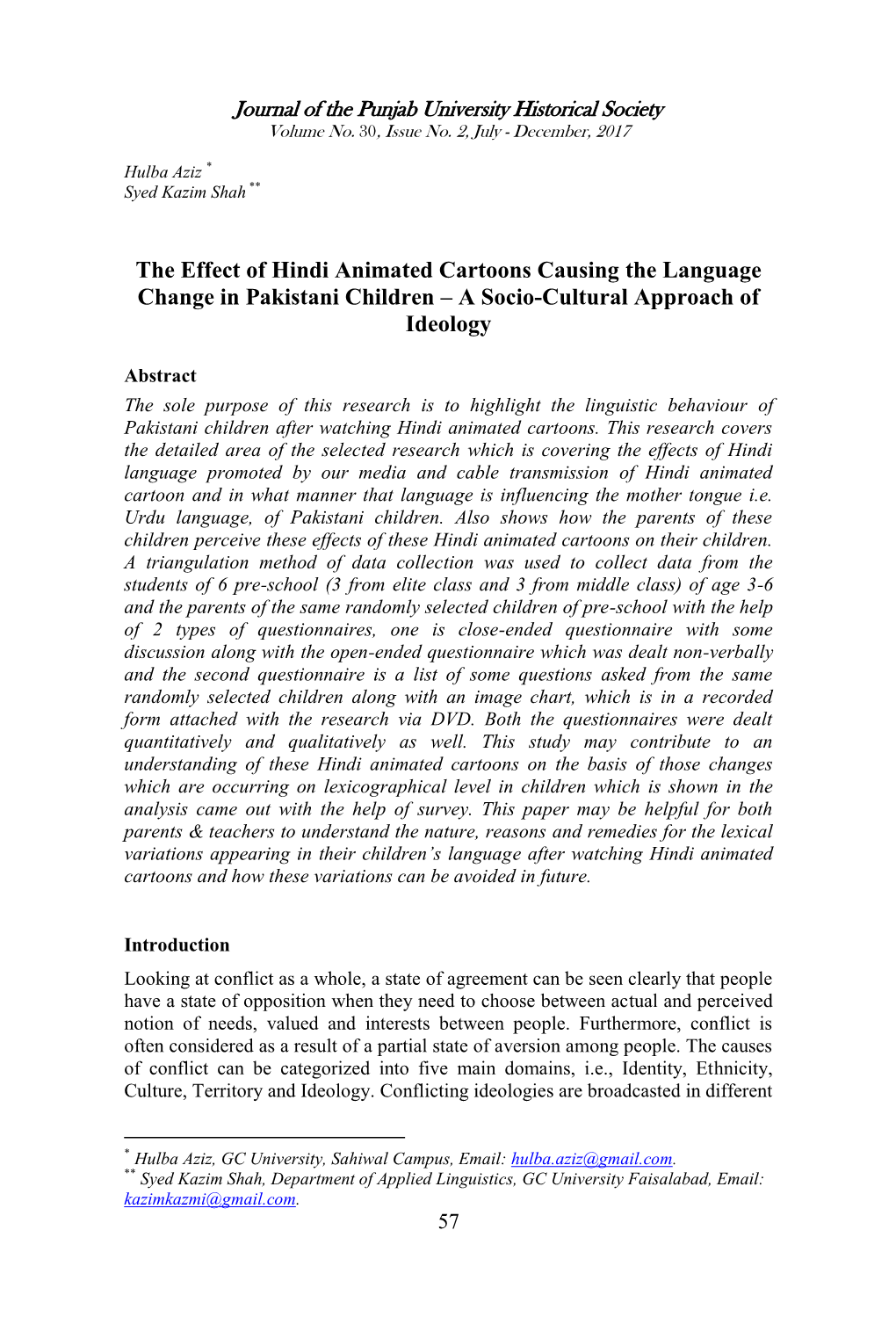 The Effect of Hindi Animated Cartoons Causing the Language Change in Pakistani Children – a Socio-Cultural Approach of Ideology