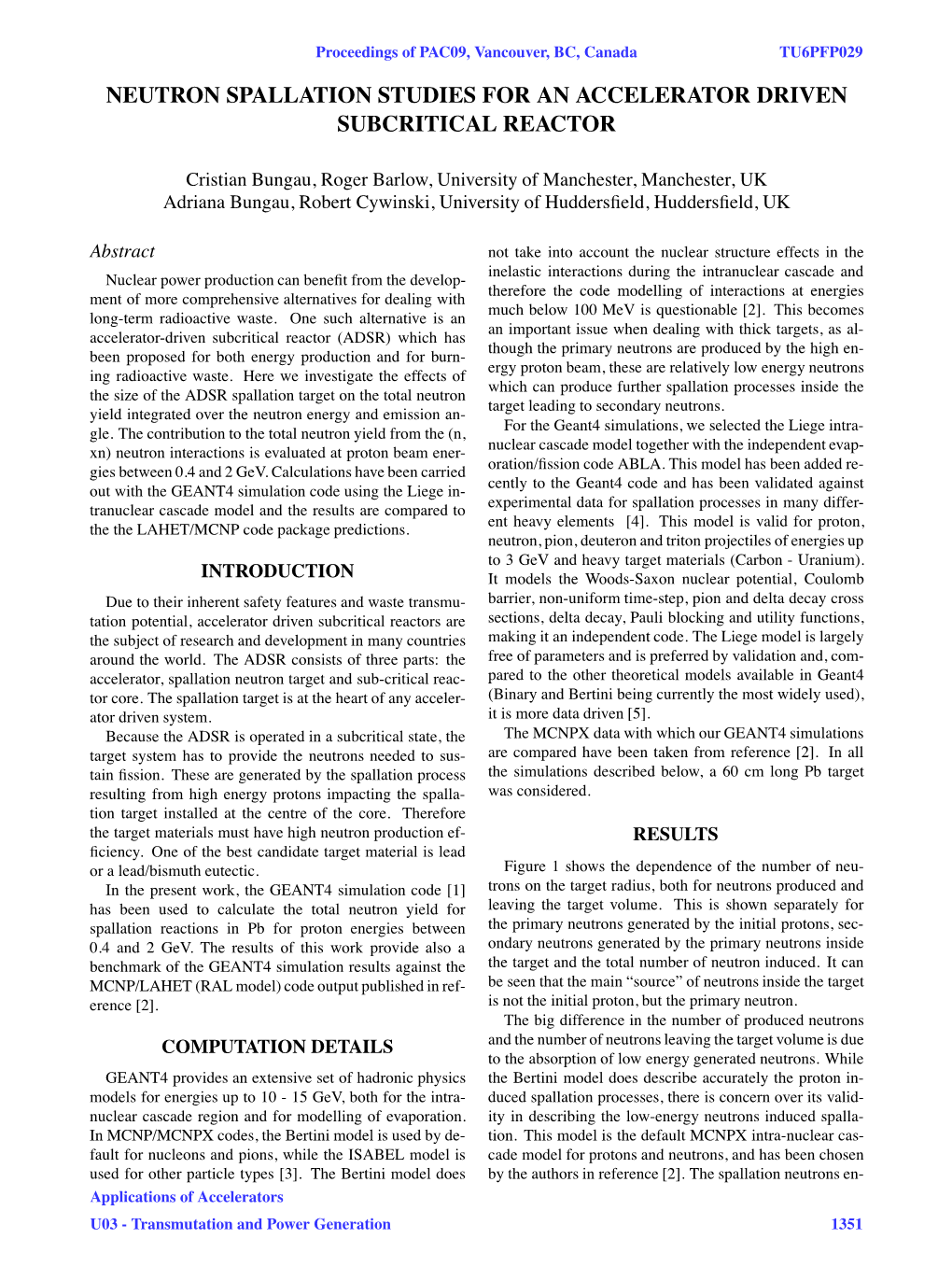 Neutron Spallation Studies for an Accelerator Driven Subcritical Reactor