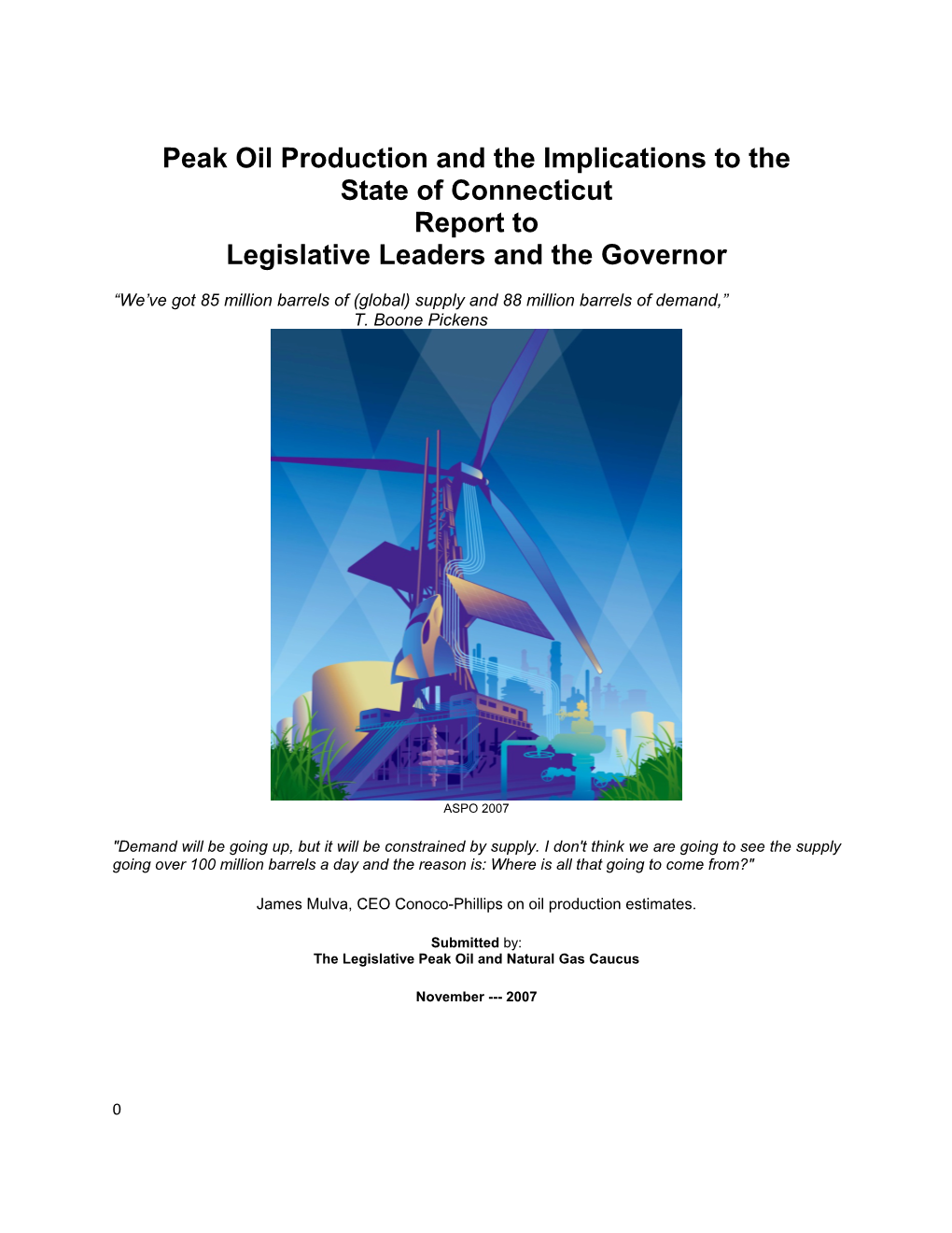 Peak Oil Production and the Implications to the State of Connecticut Report to Legislative Leaders and the Governor