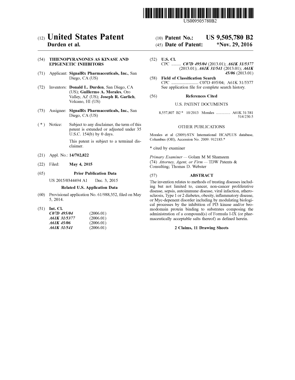 (12) United States Patent (10) Patent No.: US 9,505,780 B2 Durden Et Al