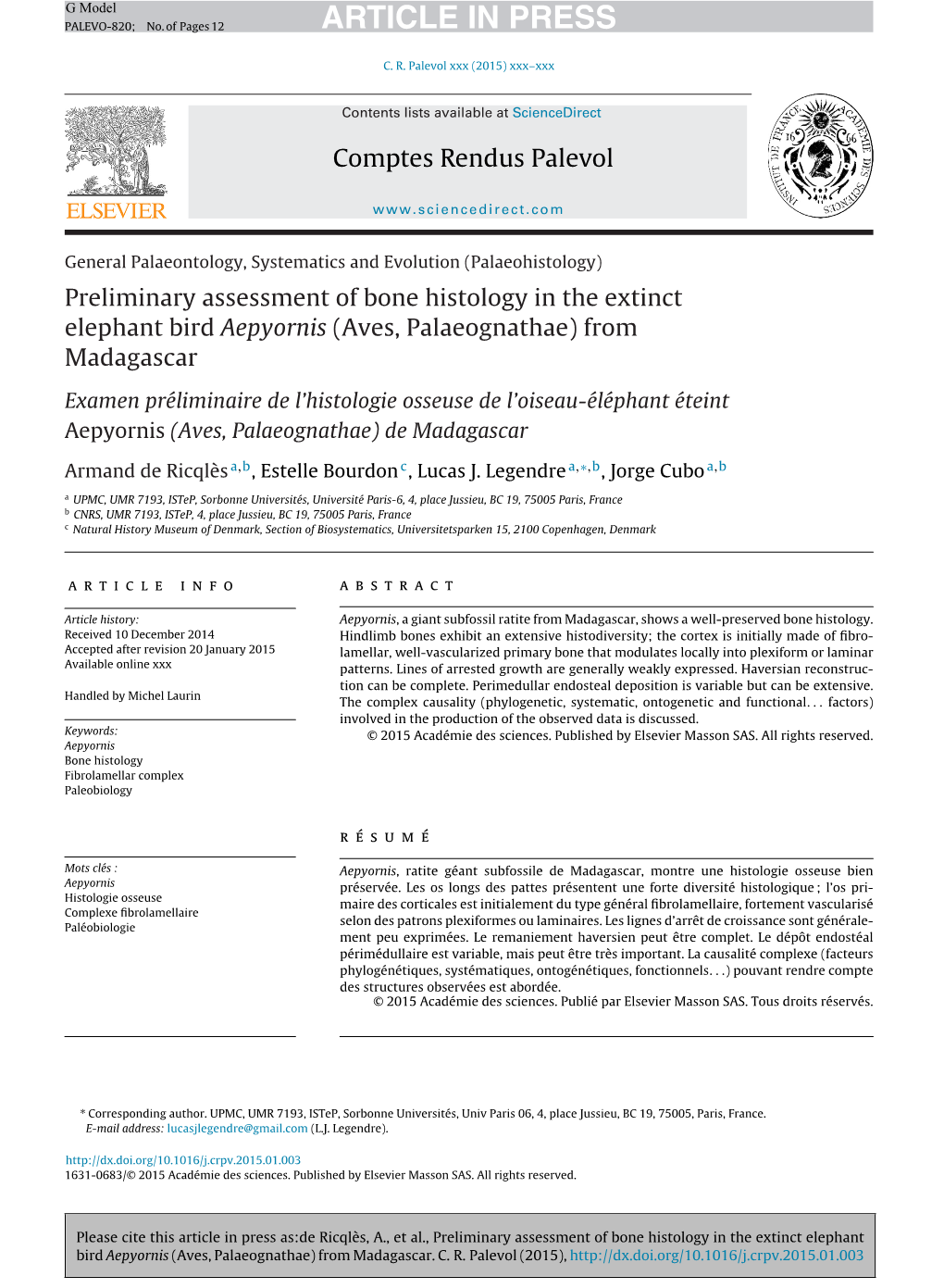 Preliminary Assessment of Bone Histology in the Extinct Elephant Bird