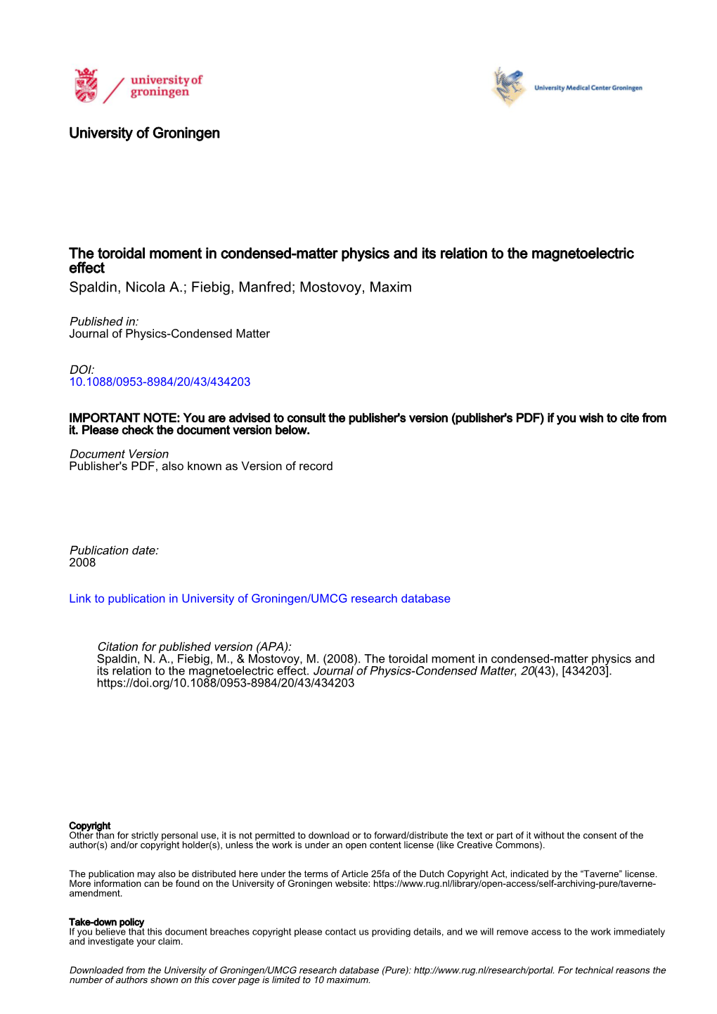 The Toroidal Moment in Condensed-Matter Physics and Its Relation to the Magnetoelectric Effect Spaldin, Nicola A.; Fiebig, Manfred; Mostovoy, Maxim