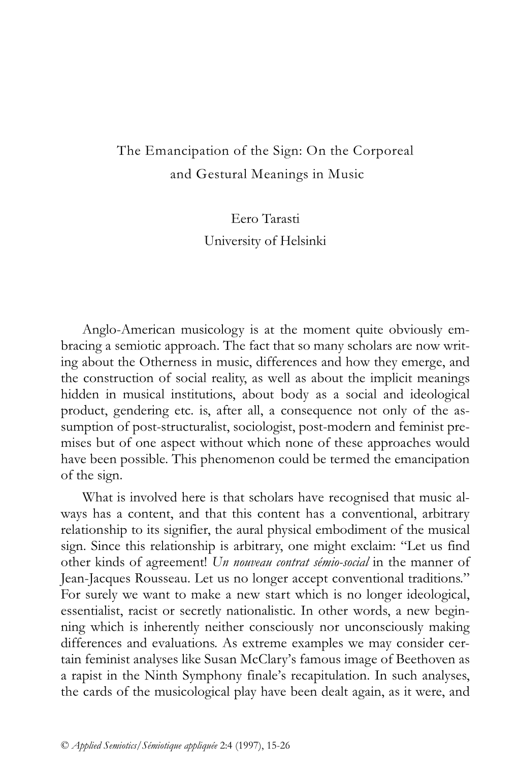 "The Emancipation of the Sign: on the Corporeal and Gestural Meanings In