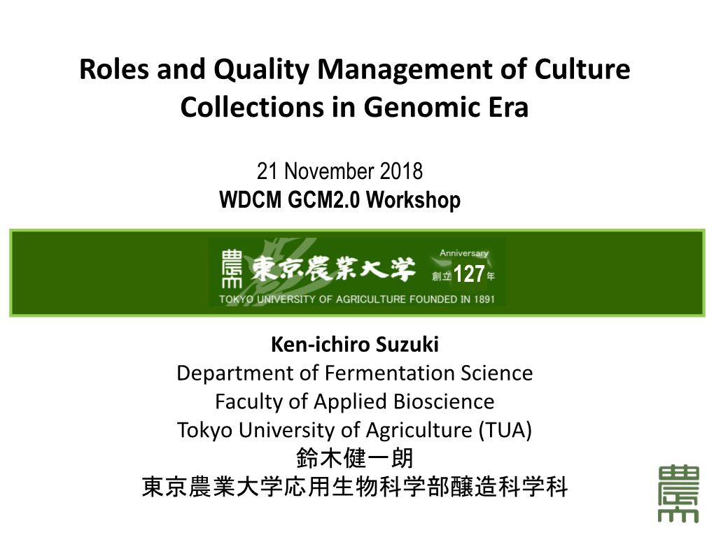 Roles and Quality Management of Culture Collection in Genomic